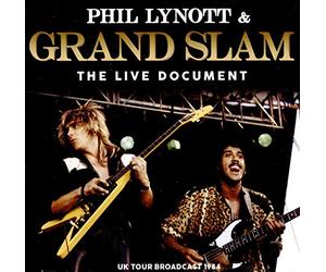 Phil Lynott & Grand Slam - The Live Document