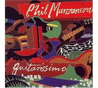 Phil Manzanera - Guitarissimo