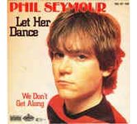 Phil Seymour - Let her dance (1980) / Vinyl single [Vinyl-Single 7'']