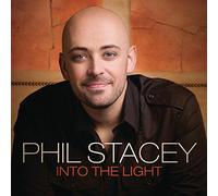 Phil Stacey - Into the Light