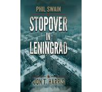 Phil Swain :: Stopover in Leningrad 3 (Phil Swain Series)