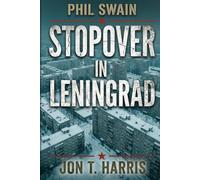 Phil Swain :: Stopover in Leningrad 3 (Phil Swain Series)