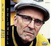 Phil Trigwell - TRIGWELL, Phil The Truth Became A Lie