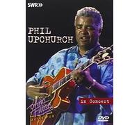 Phil Upchurch - In Concert: Ohne Filter [Alemania] [DVD]