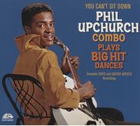 Phil Upchurch - Plays Big Hit Dances · Complete Boyd & United Artists Recordings (2 LP on 1 CD) Digipack