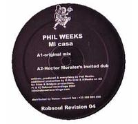 PHIL WEEKS - PHIL WEEKS / MI CASA