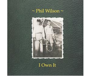 Phil Wilson I Own It (Vinyl) (Importación USA)