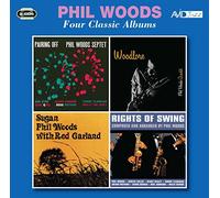 Phil Woods - Four Classic Albums (Pairing Off / Woodlore / Sugan / Rights Of Swing)