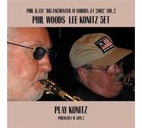 Phil Woods & Lee Konitz Quint - Play Konitz