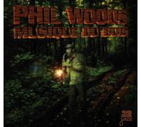 Phil Woods - Musique De Bois