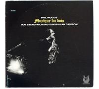 PHIL WOODS - Musique Du Bois [Vinyl]