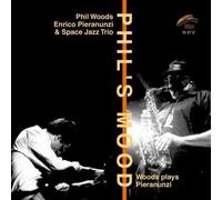 Phil Woods & Space Jazz Trio - Pays Pieranunzi