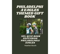Philadelphia Eagles Themed Gift Book: NFL Quiz Book Featuring Philadelphia Eagles
