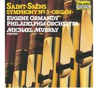 Philadelphia Orchest - Saint-Saens: Symphony No. 3 "Organ"