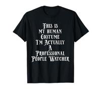 Philanthropist People Watcher Costume For Creepy Guys Camiseta
