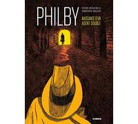 Philby: Naissance d'un agent double
