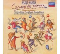 London Sinfonietta Philharmonia Orchestra Charles Dutoit Cristina Ortiz Pascal Rog - Saint-Sans: Le Carnaval des Animaux; Phaton; Danse Macabre etc.