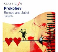 Philharmonia - Prokofiev: Romeo and Juliet Highlights