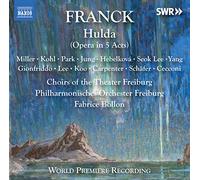 Philharmonisches Orchester Freiburg - Franck: Hulda