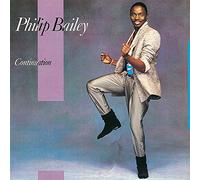 Philip Bailey – Continuation