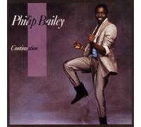 Philip Bailey - Continuation