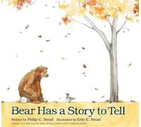 Philip C Stead Bear Has a Story to Tell (Tapa dura)