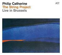Philip Catherine - The String Project