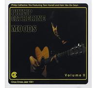 Philip Catherine / Tom Harrell / Hein Van de Geyn / Michel Herr - Moods Vol.2 / Philip Catherine Trio
