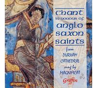 Philip Cave - Chant in Honour of Anglo-Saxon Saints