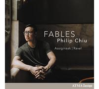 Philip Chiu – Fables: Maurice Ravel | Barbara Assiginaak