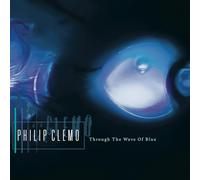 Philip Clemo - Through the wave of blue
