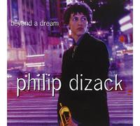 Philip Dizack - Beyond A Dream