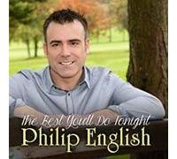 Philip English - The Best You'll Do Tonight