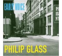 PHILIP GLASS - Early Voice