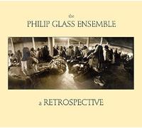 Philip Glass: PGE Retrospective