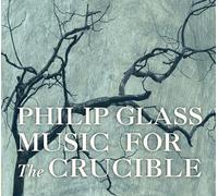 Philip Glass Philip Glass: Music for the Crucible (CD) Album (Importación USA)