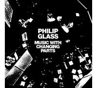 Philip Glass Philip Glass: Music With Changing Parts (Vinyl) 12" Album