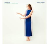 VANESSA WAGNER - PHILIP GLASS: THE COMPLETE PIANO ETUDES