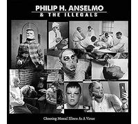 Philip H. Anselmo & The Illegals - Choosing Mental Illness As A Virtue (Red/Black Marble Vinyl) [Vinilo]