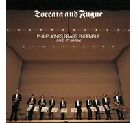 Philip Jones Brass Ensemble - Toccata & Fugue:Live in Japan