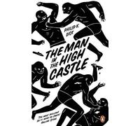 Philip K. Dick The Man in the High Castle (Tapa blanda) Penguin Essentials