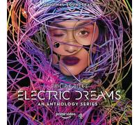 Philip K Dick's Electric Dreams / O.S.T. - Philip K Dick's Electric Dreams: An Anthology Series
