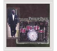 Philip Paul - It's About Time