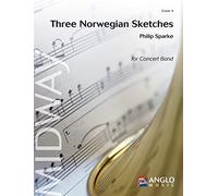 Philip Sparke-Three Norwegian Sketches-Concert Band/Harmonie-SCORE