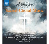 Philip Stopford – Musique chorale sacrée – CD (Importación USA) – NAXOS