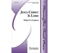 Philip W. J. Stopford: Jesus Christ Is Lord (SATB). Partituras para SATB, Coral
