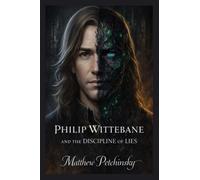 Philip Wittebane and the Discipline of Lies