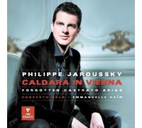PHILIPE JAROUSSKY - Caldara In Vienna - Forgotten Castrato Arias