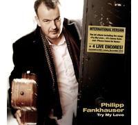 Philipp Fankhauser - Try my love