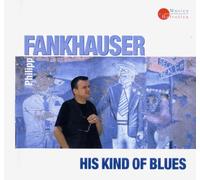 Philipp Frankhauser - His Kind of Blues